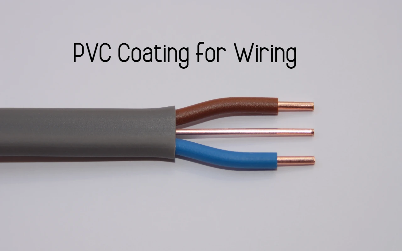 PVC Coating for Wiring and Types of PVC Wire